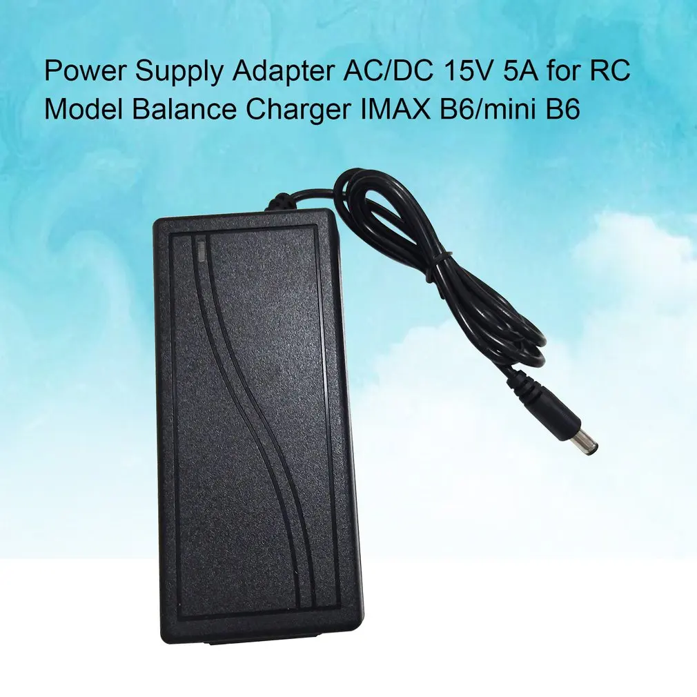 Адаптер питания AC/DC 15V 5A 60W для RC, Игрушечная модель батареи баланс зарядное устройство IMAX B6 IMAX B6 мини адаптер EU/UK/US Plug