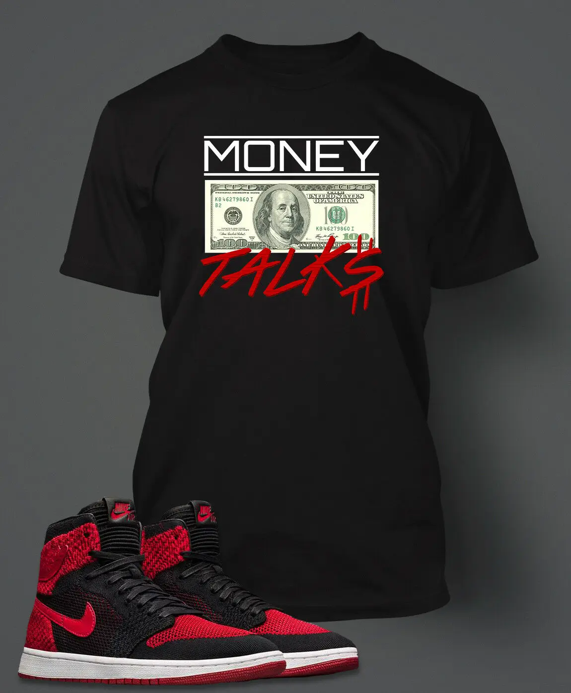 

T shirt To match Ari jordon 1 Flynit Shoe Men's Tee Shirt Graphic Money Talks Male Hip Hop funny Tee Shirts cheap wholesale
