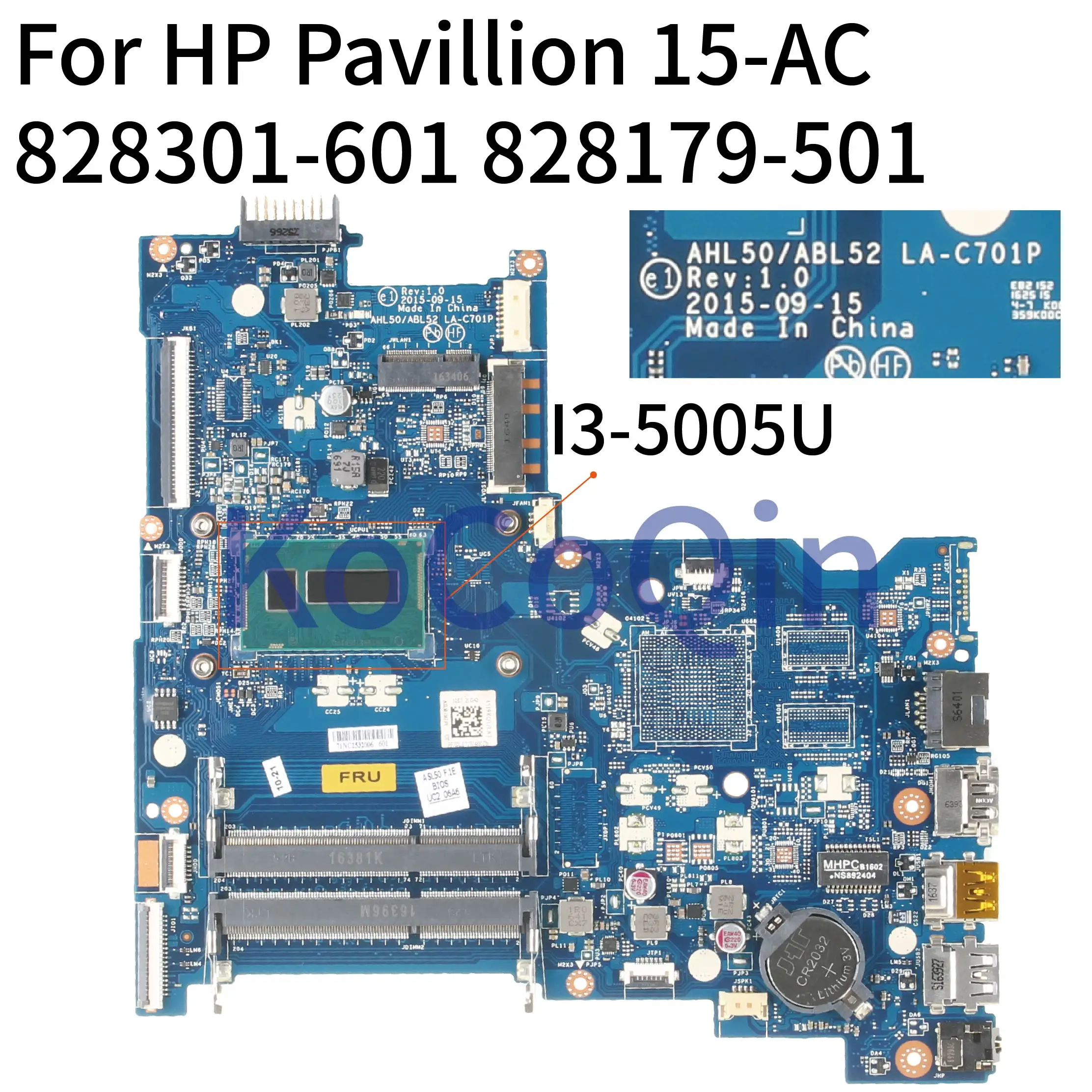 KoCoQin материнская плата для ноутбука hp павильон 15-AC Core SR27G I3-5005U материнская плата 828301-601 828179-501 LA-C701P