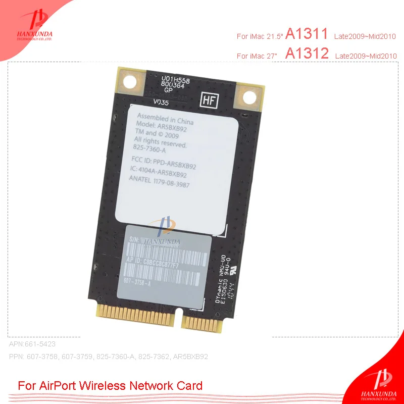 

Hanxunda AirPort Wireless Network Card 661-5423 for iMac 21.5" A1311 for iMac 27" A1312 wifi network card