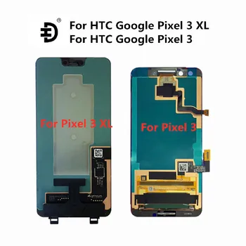 

6.3"LCD For HTC Google Pixel 3 XL LCD Display Touch Digitizer Screen 5.5" For HTC Google Pixel 3 LCD Screen Replacement No Spot