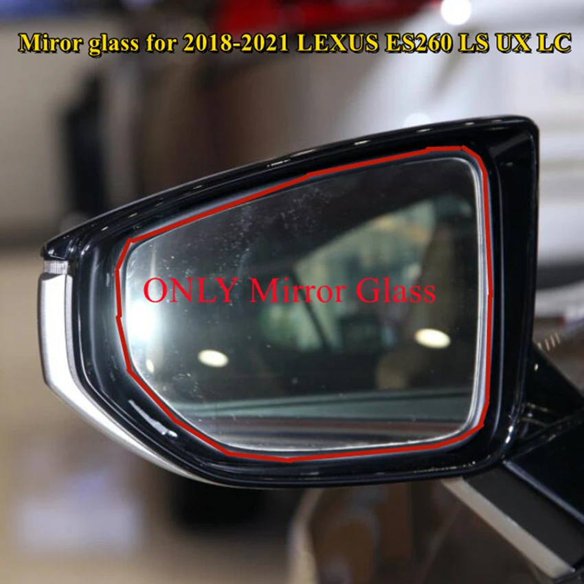 

Original Driver&Passenger Side Car Rear View Mirror Glass With Anti-Glare For 2018-2021 Lexus ES260 LS UX LC Auto Accessories