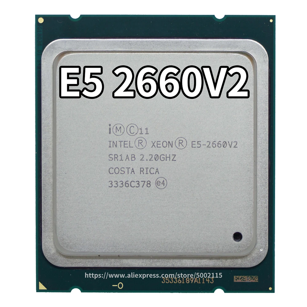 

Intel Xeon Processor E5-2660 V2 E5 2660 V2 LGA 2011 CPU Ten Cores Xeon Processor E5 2660V2 SR1AB Server Desktop CPU