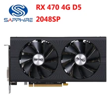 SAPPHIRE RX 470 4GD5 Grafiken Karten 256Bit GDDR5 Video Karte Für AMD RX 400 Serie Radeon RX470 4GB DisplayPort HDMI DVI Verwendet