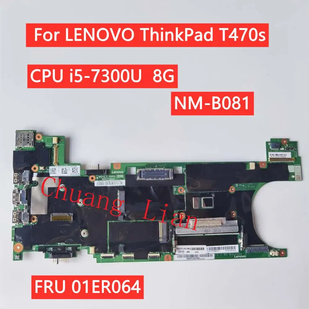 Chuang Lian For Lenovo Thinkpad T470S Laptop motherboard with i5-7300U SR340 8G NM-B081 FRU 01ER064 100% Fully Tested | Компьютеры и