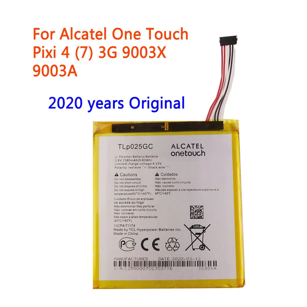 

2020 years Original high quality TLP025GC 2580mAh Battery for Alcatel One Touch Pixi 4 (7) 3G 9003X 9003A Cell phone Battery