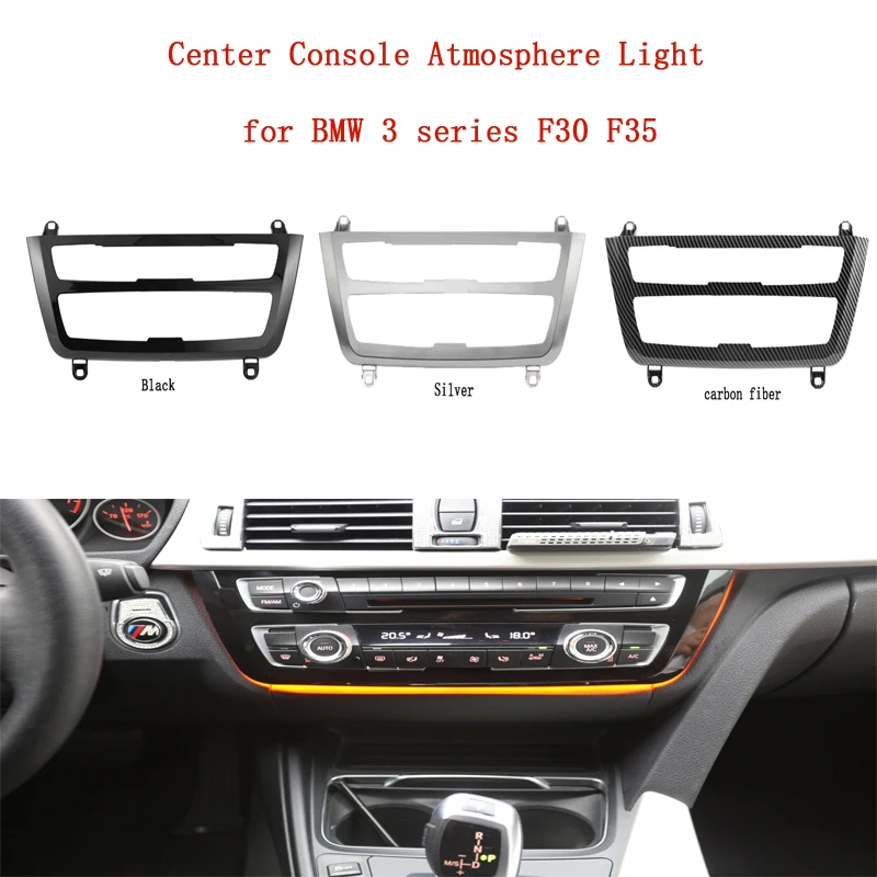 

New LCI Radio Trim For BMW 3 series F30 F35 LED Dashboard Center Console AC Panel Light Blue Orange 2 Color Atmosphere Light