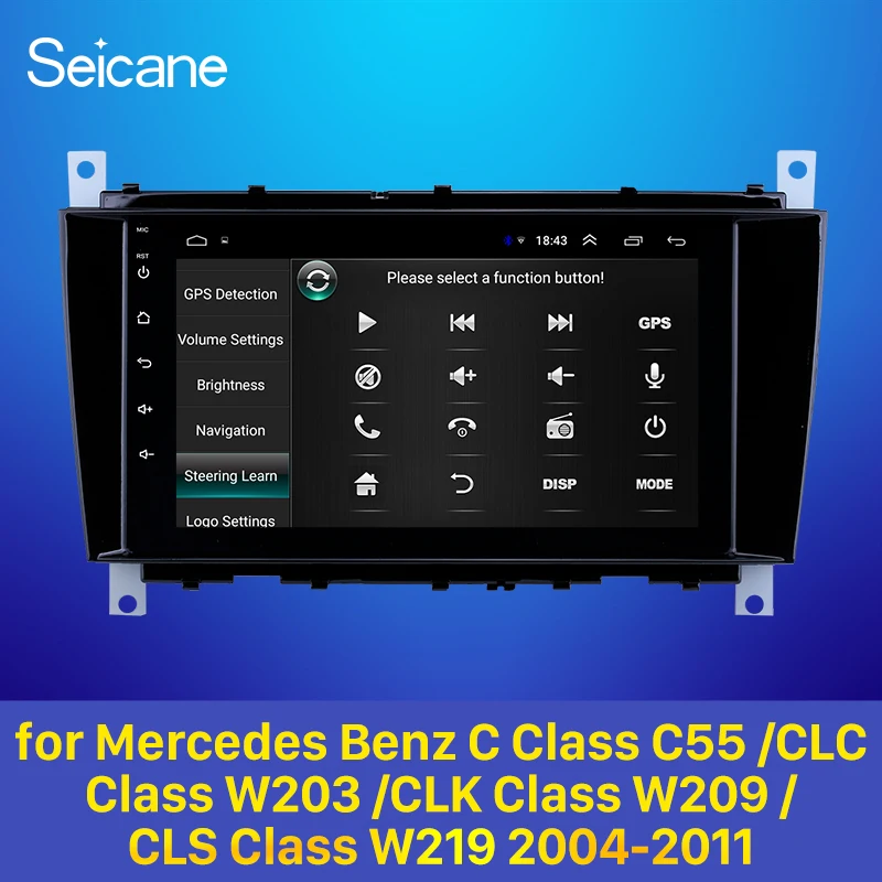 Seicane " Android 8,1 gps стерео для Mercedes Benz C Класс C55/CLC класс W203/CLK класс W209/CLS класс W219 2004-2011