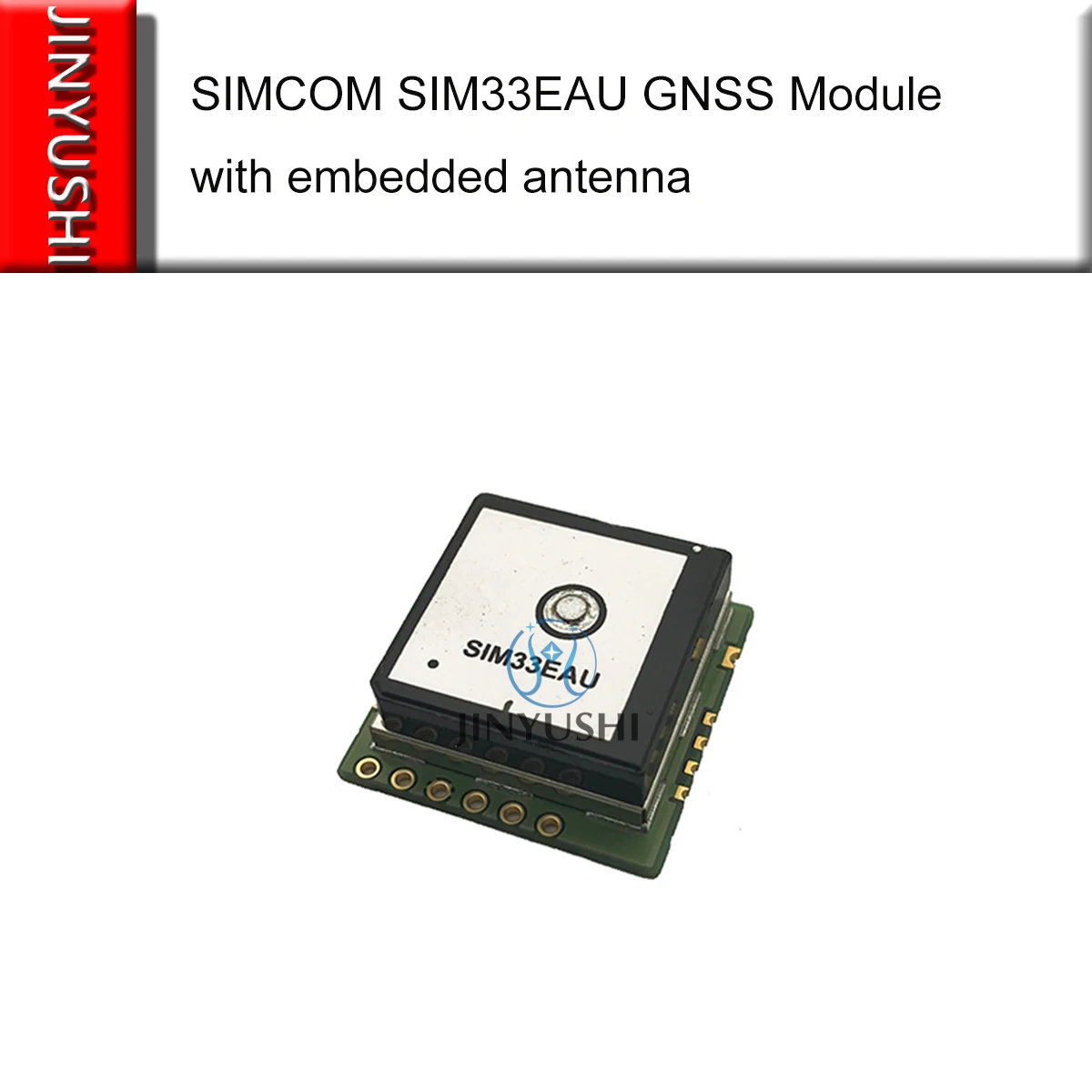 

SIMCOM SIM33EAU GNSS Antenna Module lowest power High sensitivity with embedded antenna GPS/GLONASS/Galileo/QZSS