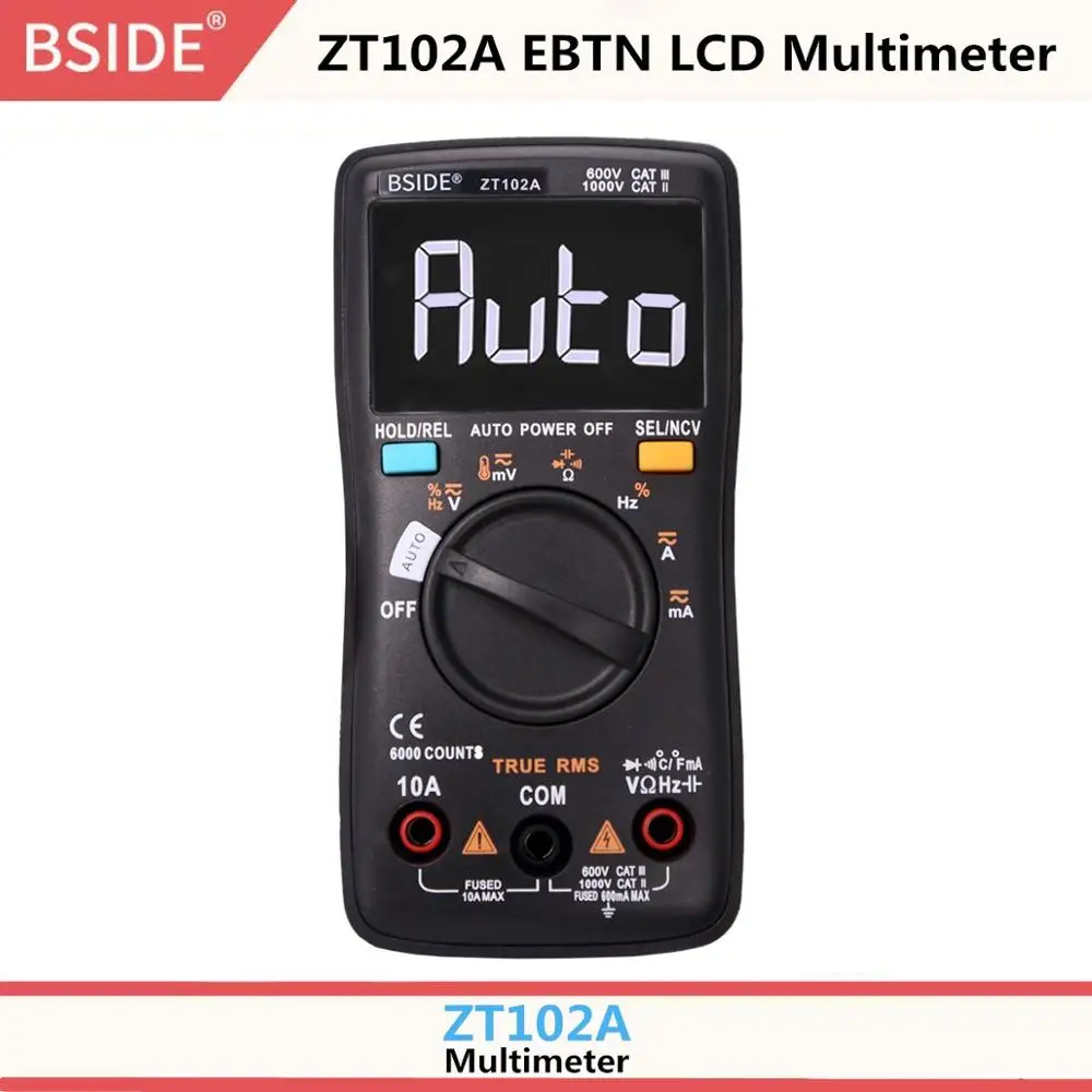 ZT102A BSIDE ZT102A EBTN ЖК-цифровой мультиметр TRMS AC/DC Напряжение Ток темп Ом Частота Диод Сопротивление Емкость Тестер - Цвет: ZT102A