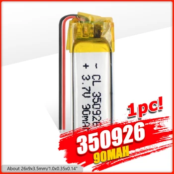 

1/2/4x 3.7v Polymer Lithium Ion Battery 350926 90mAh Li-po Rechargeable Battery MP3/MP4/MP5 Players GPS LED Lamps Toys Bateria
