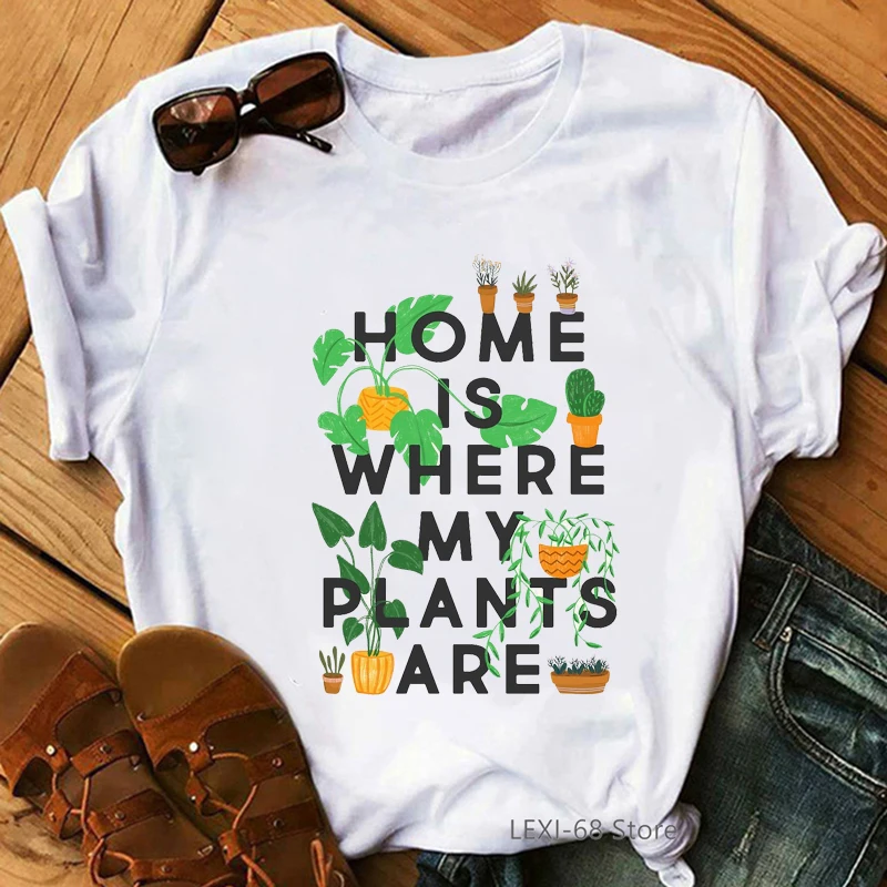 Home is where my plants are graphic tee shirt femme funny crazy plant lady tshirt женские белые повседневные | Футболки -1005001307733215