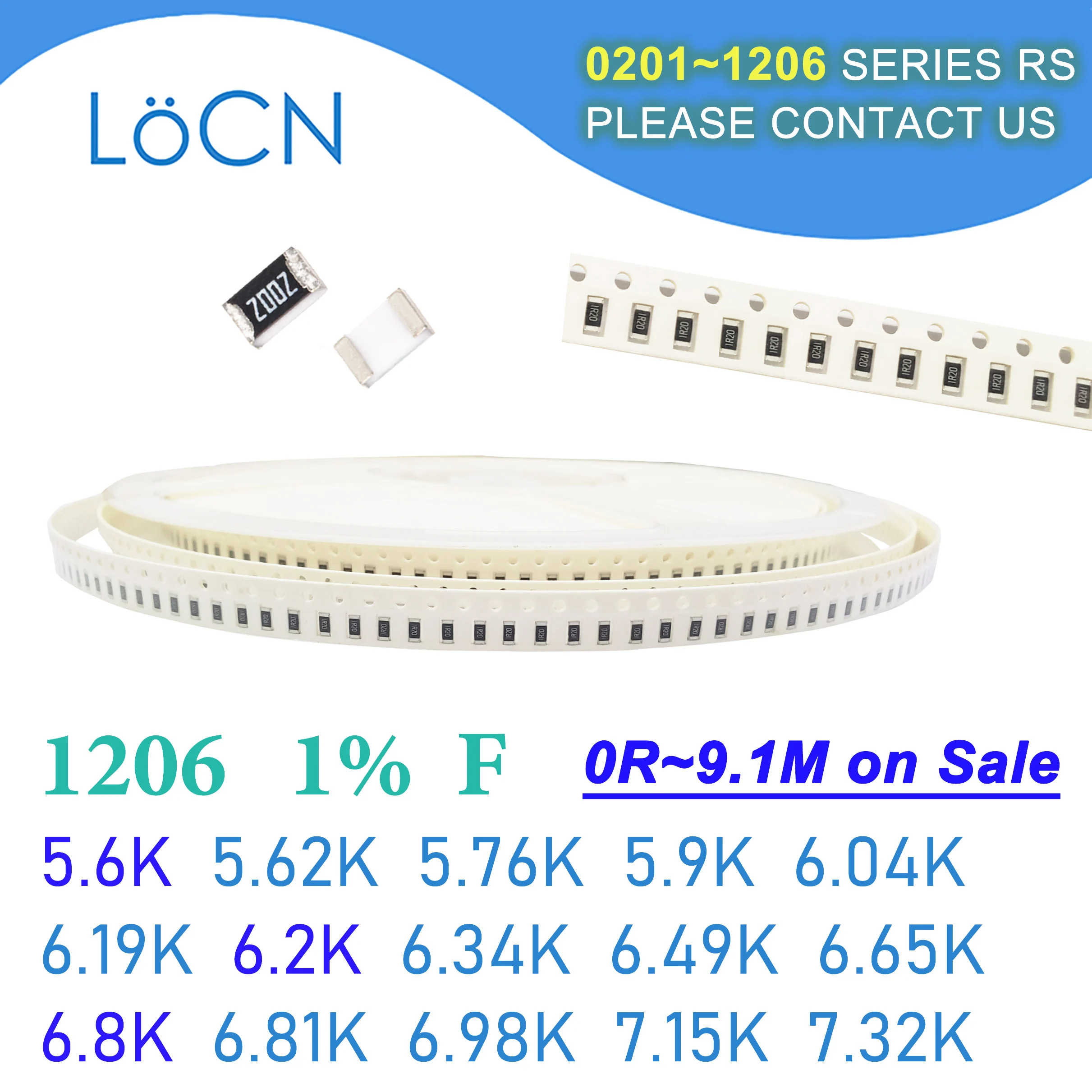 

1206 1% F 5000PCS SMD 5.6K 5.62K 5.76K 5.9K 6.04K 6.19K 6.2K 6.34K 6.49K 6.65K 6.8K 6.81K 6.98K 7.15K 7.32K 3216 Resistor OHM