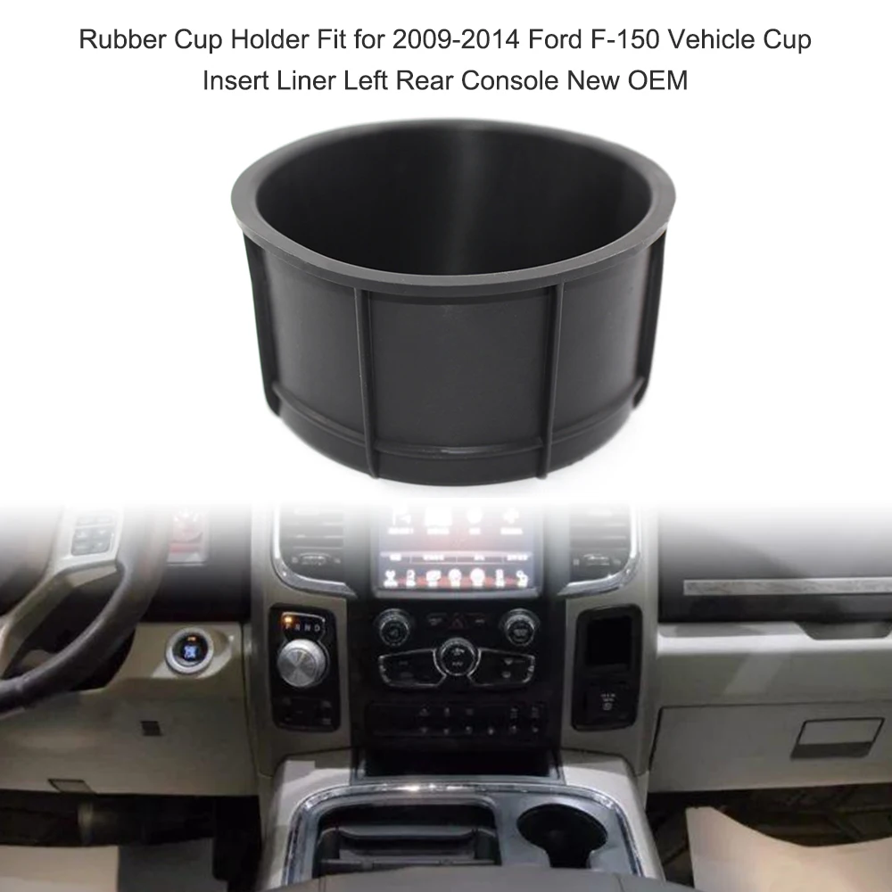 Автомобильный резиновый колпачок, держатель, пригодный для Ford 2009- F-150, автомобильная чашка, вкладыш, левая задняя консоль