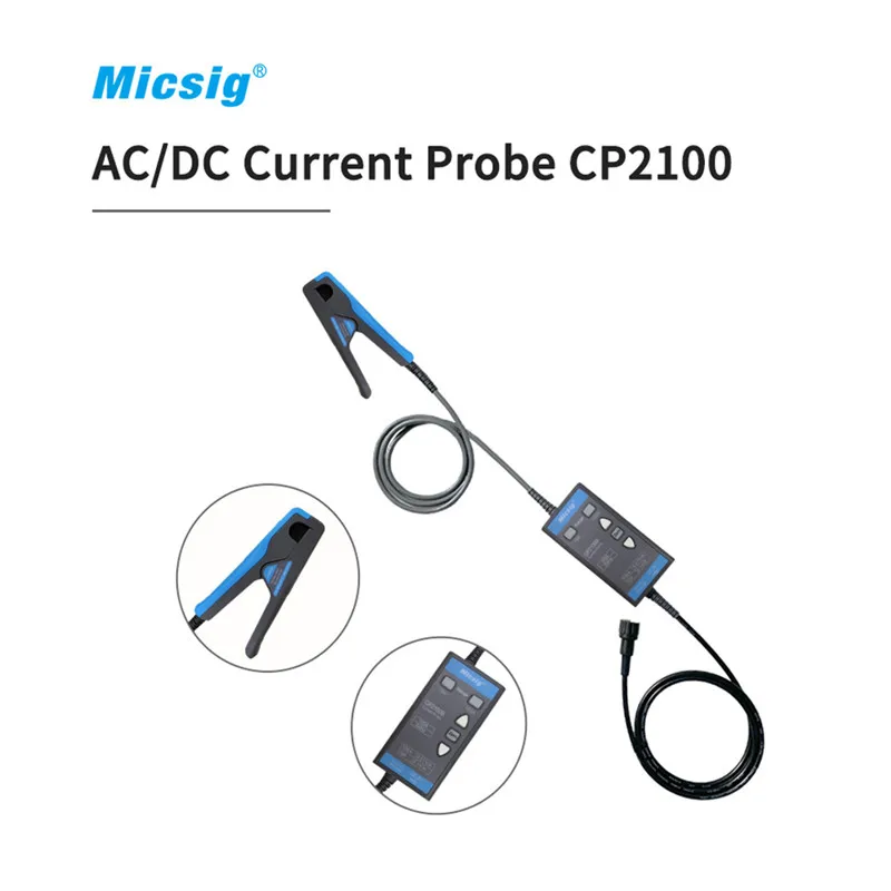 Micsig CP2100A Пробники переменного/постоянного тока 2,5 МГц 10А/100А максимальный измеримый ток 100апк 70,7 рукоятки(DC+ ACpk) инструменты для улучшения