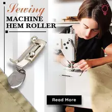 

Sewing Machine Hem Pull Tube Multi-Functional Domestic Crimping Presser Rolled Foot Household Machine Foot Hem Sewing Selva F6N3