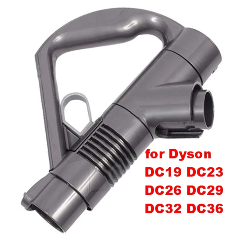

1pcs Replacement parts high quality Vacuum cleaner handle for Replacement dyson DC19 DC23 DC26 DC29 DC32 DC36 DC37 accessories
