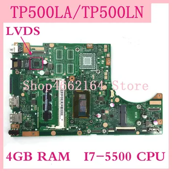 

TP500LA 4GB RAM I7-5500 CPU motherboard For ASUS TP500LN TP500LD TP500L TP500 Laptop motherboard TP500LA Mainboard 100% test OK