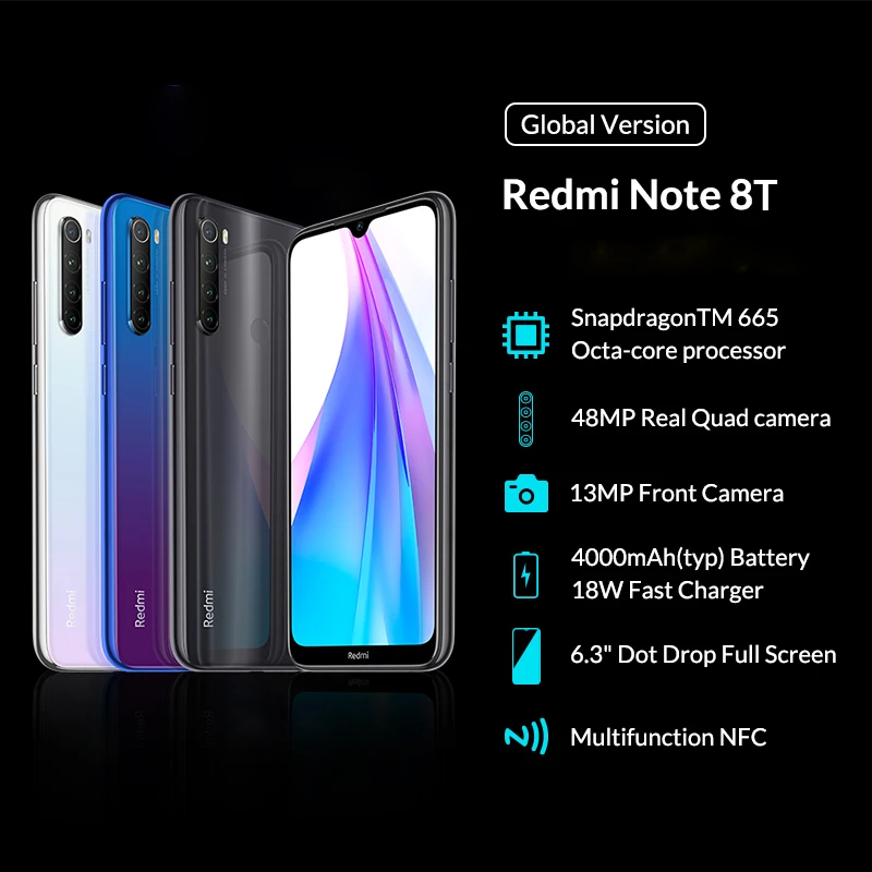 New Arrival Global Version Redmi Note 8T 8 T 4GB RAM 128GB ROM Snapdragon 665 Octa Core 6.3'' FHD+ Display 4000mAh 18W QC NFC