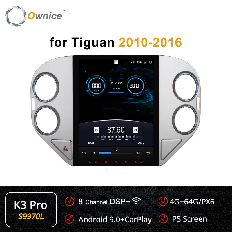 S9970 K3-Pro Owice вертикальный DSP PX6 Восьмиядерный 4 Гб ОЗУ Android 9,0 автомобильный DVD gps Navi плеер Радио Стерео k3 k6 для VW Tiguan 2010 2011- 4G - Цвет: S9970 K3-Pro