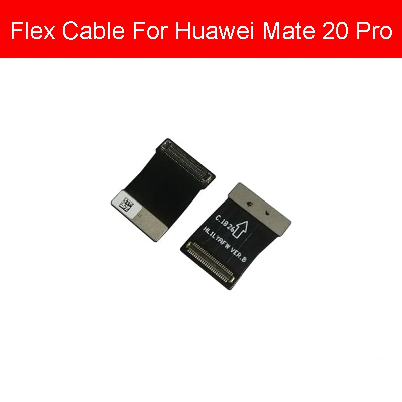 Материнская плата основная плата Flex ленточный кабель для huawei Коврики 20 Pro Коврики 20Pro материнская плата ЖК-дисплей гибкий кабель для замены, ремонта Запчасти - Цвет: Short Flex
