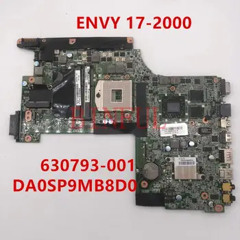 

High quality For ENVY 17 17-2000 Laptop motherboard 630793-001 630793-501 630793-601 DA0SP9MB8D0 100% full Tested