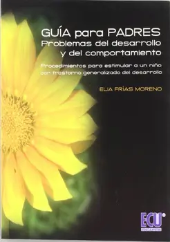 

Guía para padres: problemas del desarrollo y del comportamiento: Procedimientos para estimular a un niño con trastorno