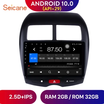 

Seicane 10.1 inch Android 10.0 Car Radio for 2011-2015 Mitsubishi ASX Peugeot 4008 CITROEN GPS Stereo Multimedia Player ROM 16GB