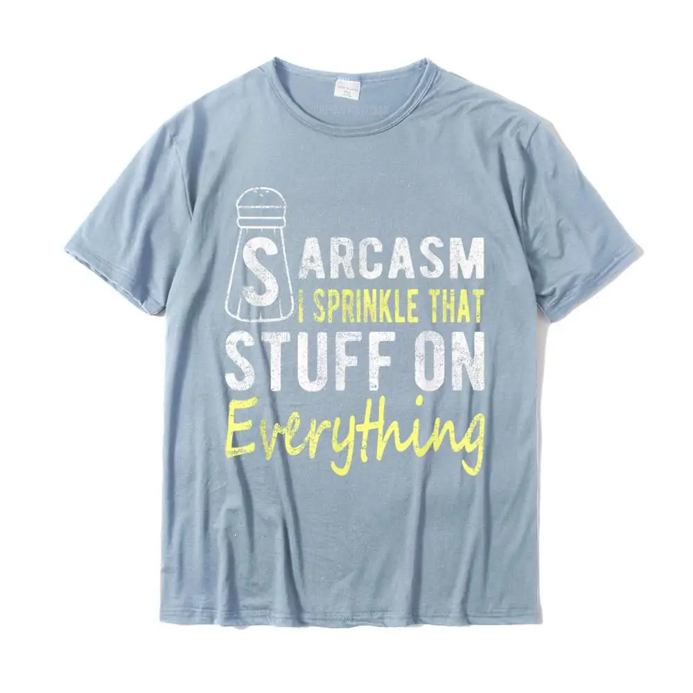 Casual T Shirts Prevailing Short Sleeve Custom All Cotton O Neck Man Tops T Shirt Camisa T Shirts Fall Free Shipping Sarcasm I Sprinkle That Stuff On Everything Funny Sayings T-Shirt__MZ17825 light
