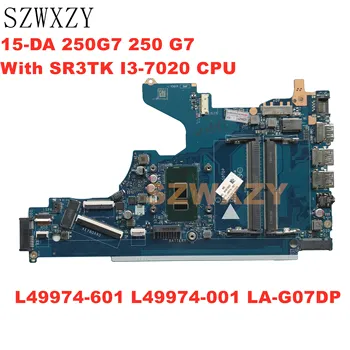 

For HP 15-DA 250G7 250 G7 Laptop Motherboard With SR3TK I3-7020 CPU L49974-601 L49974-001 EPK50 LA-G07DP
