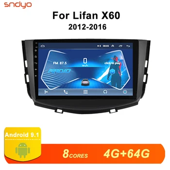 

Android 9.1 car radio multimedia for Lifan X60 2012-2016 car dvd player with video and navigation support GPS Bluetooth Glonass