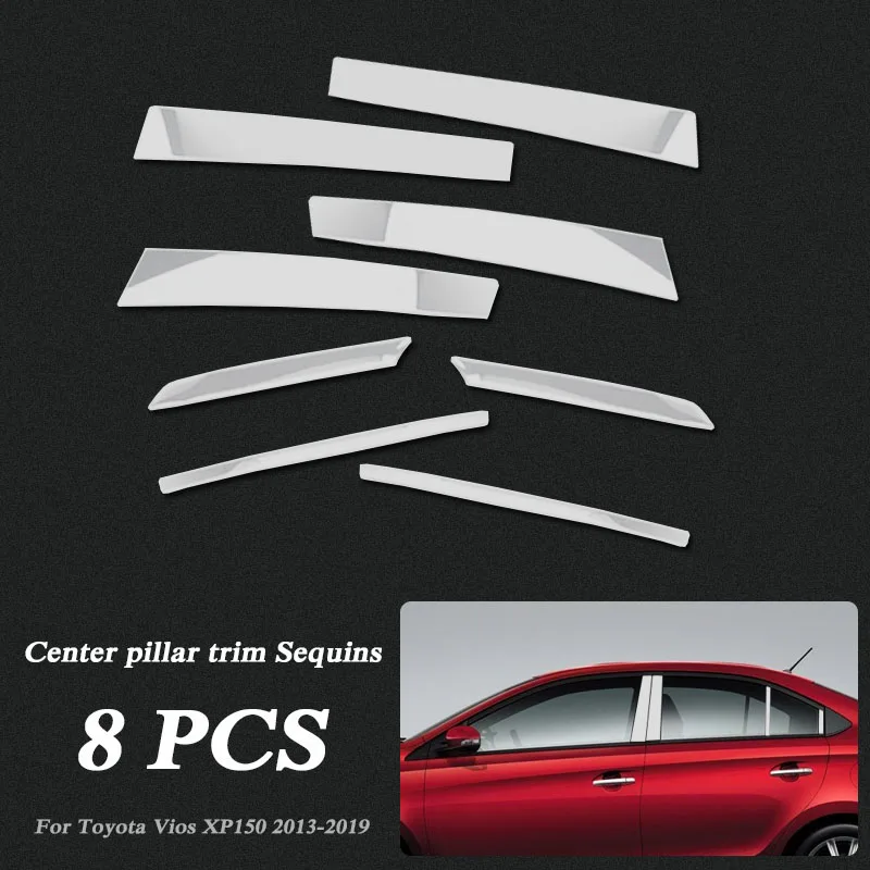 8/16pcsCar Стайлинг Колонка Стикеры для Toyota Vios XP150 2013- оконная накладка передний и задний кузова украшения хром аксессуар - Цвет: 8pcs
