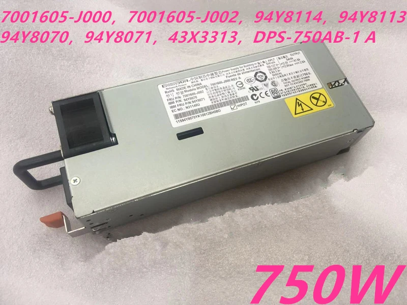 Блок питания для IBM X3550 X3650 M4 750W Питание 7001605-J000 7001605-J002 94Y8114 94Y8113 94Y8070 94Y8071 43X3313 DPS-750AB-1 A