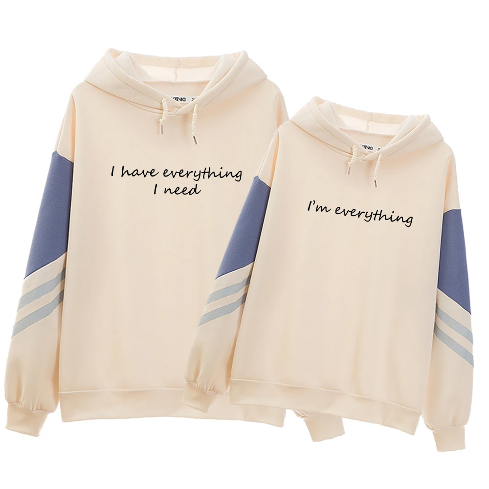 

Women Men Matching Clothes for Couples I Have Everything I Need I Am Everything Letter Print Couple Hoodies Sweatshirts Pullover