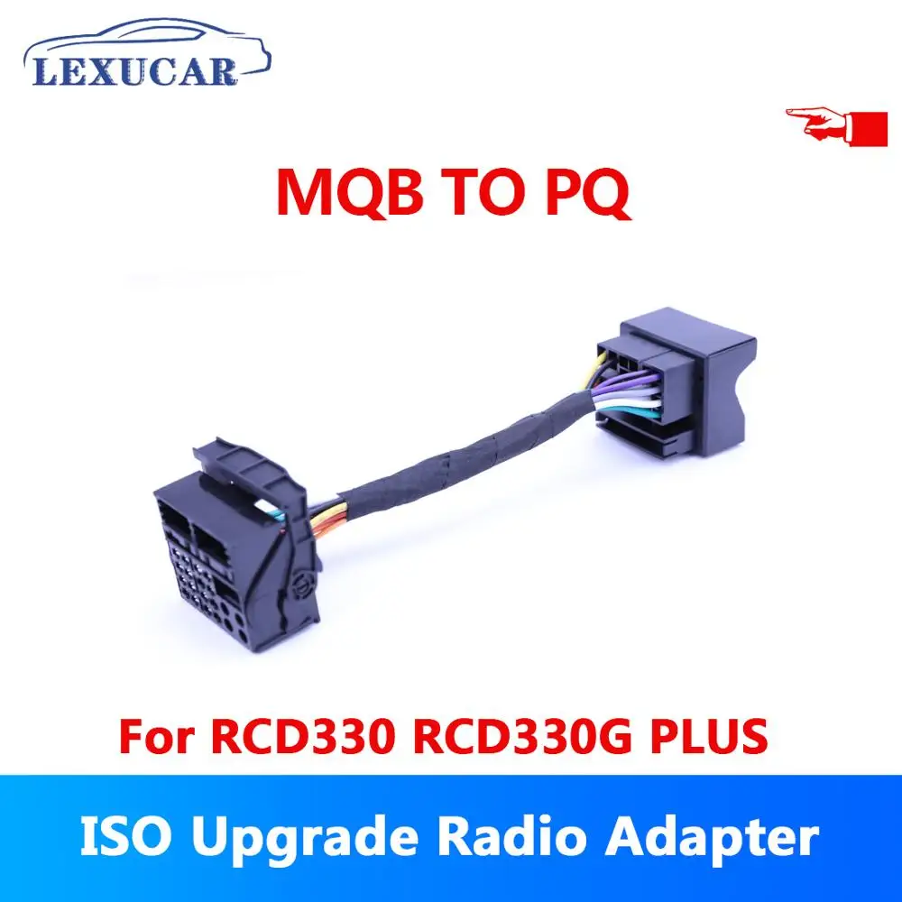 Lexucar RCD330 Plus RCD330g Соединительный Кабель-адаптер MQB для PQ платформы обновления Радио MIB RCD330 для VW Tiguan Passat Jetta