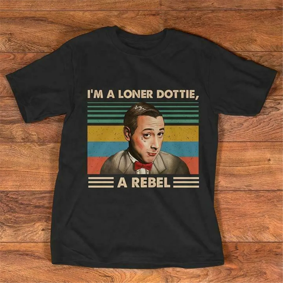 Pee-Wee Herman I'M A Loner Dottie Rebel Vintage T Shirt Black Cotton Men S-6Xl High Quality Tee | Мужская одежда
