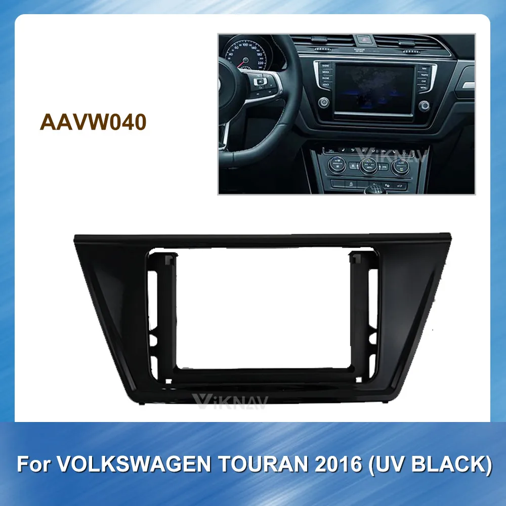 

2DIN Car Stereo DVD Radio Fascia for Volkswagen Touran UV Black 2016 Audio Player Panel Adapter Frame Dash Mount Installation