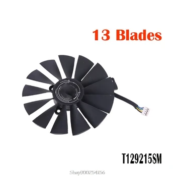 

T129215SM 12V 0.25AMP 95mm VGA Fan For ASUS STRIX RX470 RX570 RX580 4G Gaming 4PIN Graphics Card Cooling Fan O31 20 Dropship