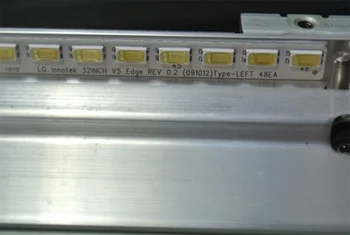 

LED Backlight strip FOR LG innotek 32inch V5 Edge rev0.2 32PFL7665H 32LE5500 LC320EUH-SCR1 LC320EUH（SC）（A2） 3660L-0346A