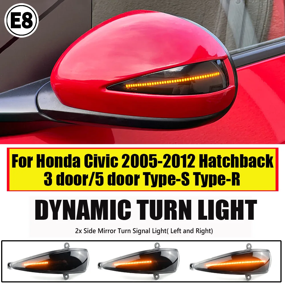 2x LED fumé indicatore di direzione dinamico specchietto laterale lampeggiante per Honda Civic MK8 8th Hatchback 3 porte 5 porte Type-S Type-R 05-12