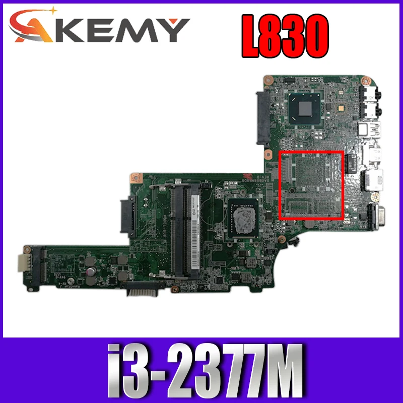 AKEMY DA0BU8MB8E0 для Toshiba Satellite L800 L830 L835 I3-2377M ноутбук материнская плата SLJ8C DDR3 ноутбука |