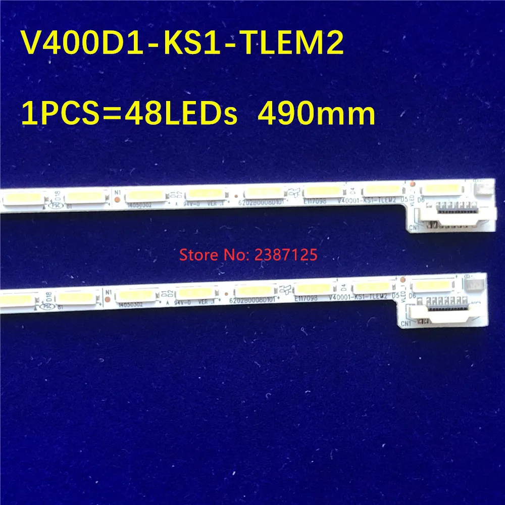 49CM LED 스트립 48led V400D1-KS1-TLEM2 M0004RN31A43LAC 40Q1N 42U2 LCD-40U1A 40E690U 40E790U LCD-40S3A D40A571U V400DK1-