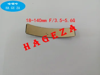 

New Original 18-140 nameplate N 18-140mm F/3.5-5.6G ED VR NAME PLATE 10M76 lens Repair parts