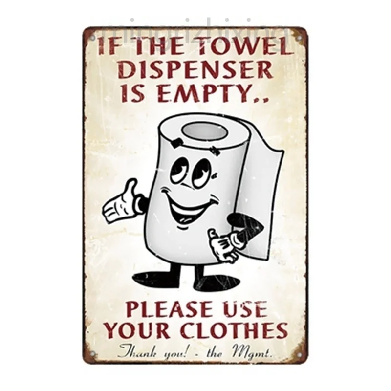 if the towel dispenser please use your clothes metal Tin Sign sticker Decor Bar Pub Home Vintage Retro Poster comic | Дом и сад