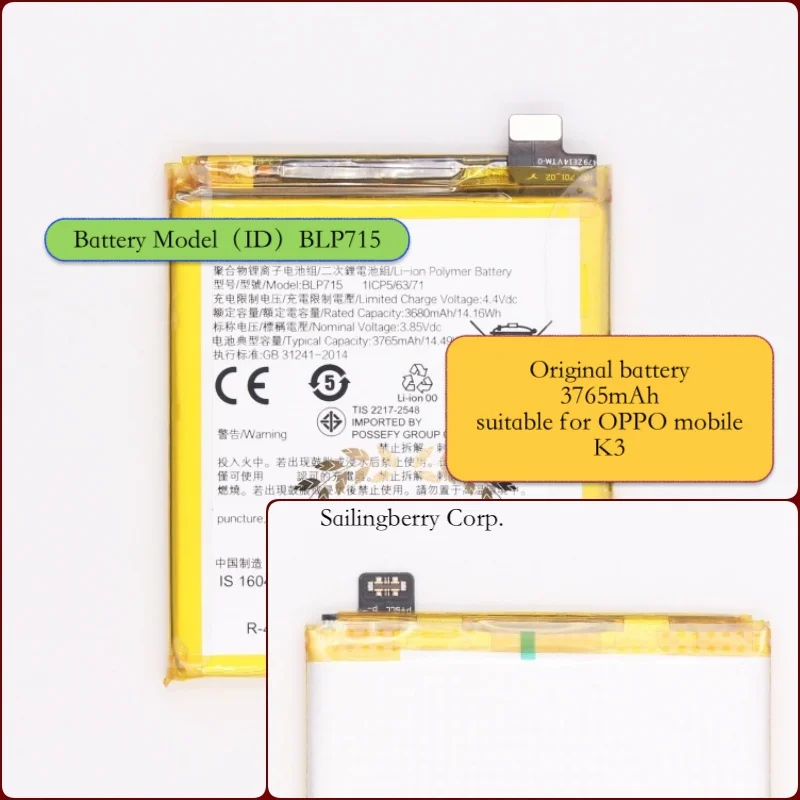 

Battery suitable for OPPO mobile K3 with battery model BLP715