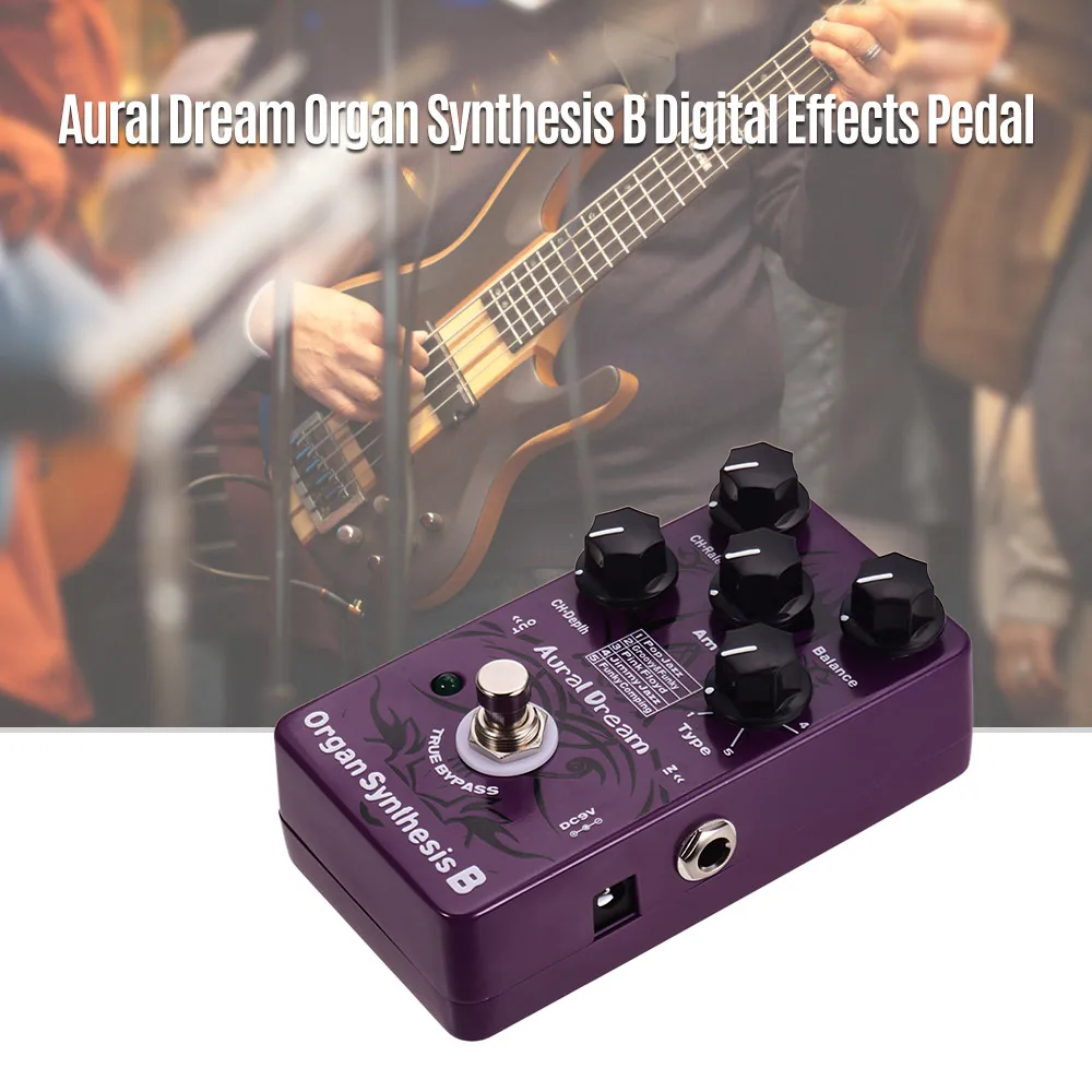 

Aural Dream Organ Synthesis B Digital Guitar Effects Pedal with Funky Comping True Bypass Single Effects Guitar Accessories