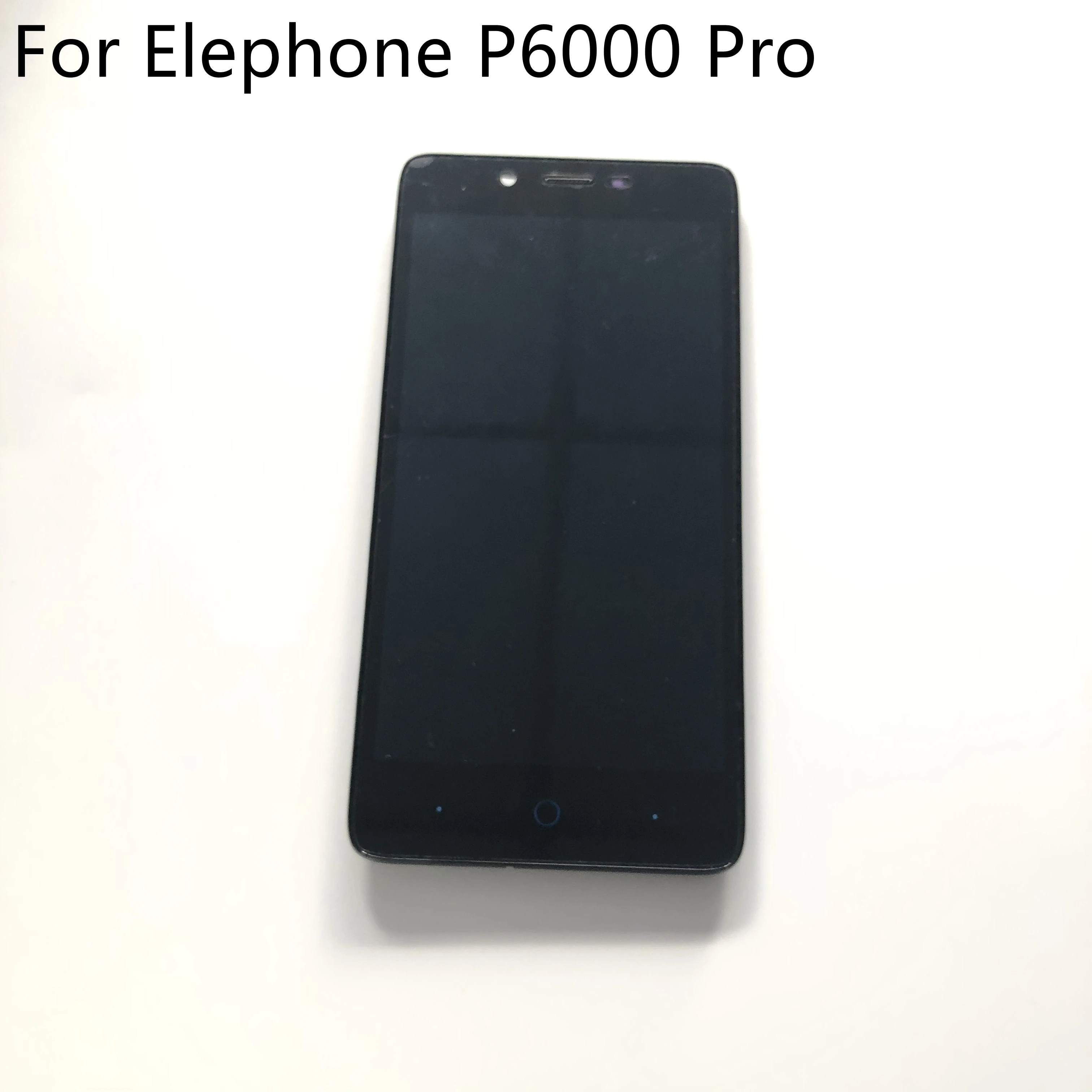 

Used LCD Display Screen + Touch Screen + Frame For Elephone P6000 Pro MTK6753 Octa Core 5.0 HD 1280*720 Free Shipping