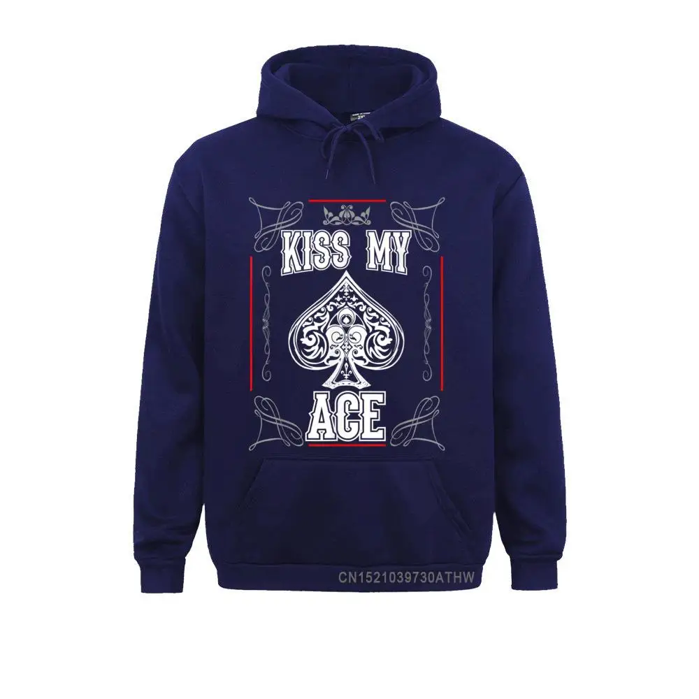 Cute Young Sweatshirts Kiss My Ace Funny Ace of Spades Poker Shirt T-Shirt__4976 Hoodies Long Sleeve Hoods Hip hop Kiss My Ace Funny Ace of Spades Poker Shirt T-Shirt__4976navy