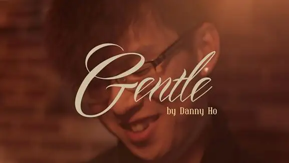 Gentle от Danny Ho Magic tricks