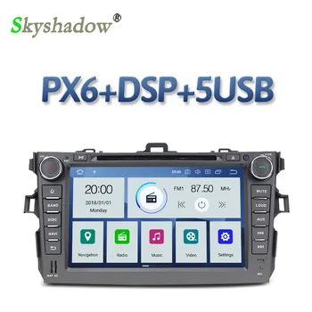 

PX6 DSP IPS Android 10 4GB + 64GB Car DVD Player Wifi GPS map RDS Radio Bluetooth 4.2 For Toyota Corolla 2006 - 2009 2010 2011